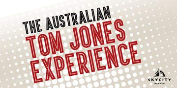 The Australian Tom Jones Experience