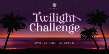 Twilight Challenge - SKYROOM Slots Tournament