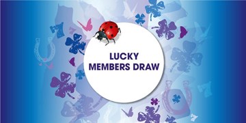 LUCKY MEMBERS DRAW