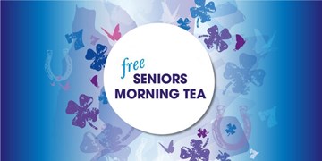 FREE MORNING TEA FOR SENIORS!