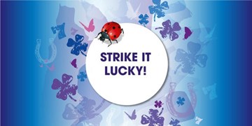 STRIKE IT LUCKY