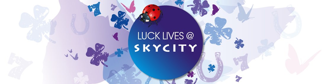 Luck Lives At Skycity Bannerhj