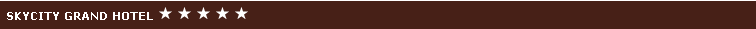 SKYCITY Grand Hotel